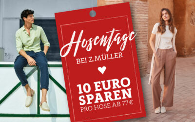 Hosentage – 10 € sparen